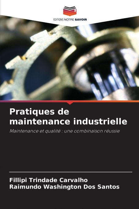 Pratiques de maintenance industrielle