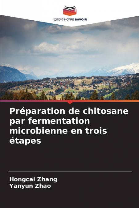 Préparation de chitosane par fermentation microbienne en trois étapes