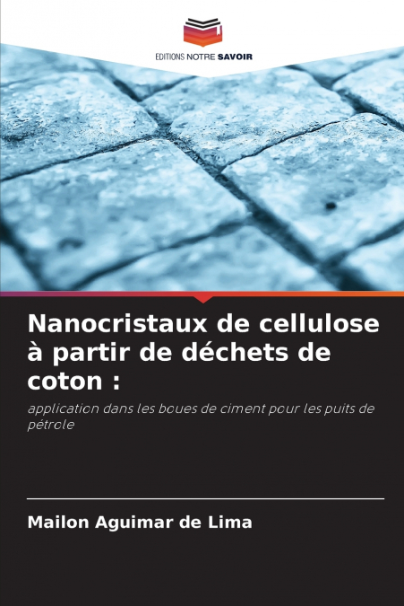 Nanocristaux de cellulose à partir de déchets de coton