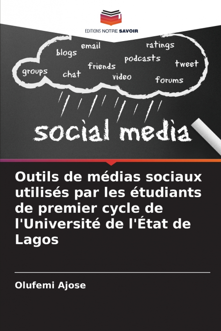 Outils de médias sociaux utilisés par les étudiants de premier cycle de l’Université de l’État de Lagos