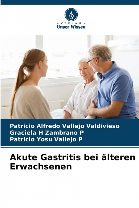 Akute Gastritis bei älteren Erwachsenen