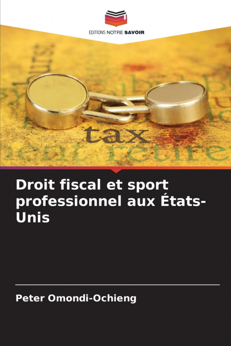 Droit fiscal et sport professionnel aux États-Unis