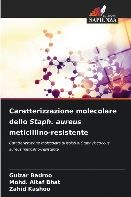 Caratterizzazione molecolare dello Staph. aureus meticillino-resistente
