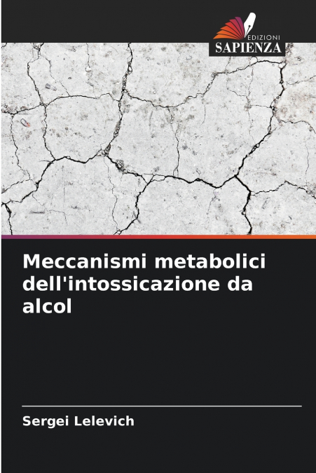 Meccanismi metabolici dell’intossicazione da alcol