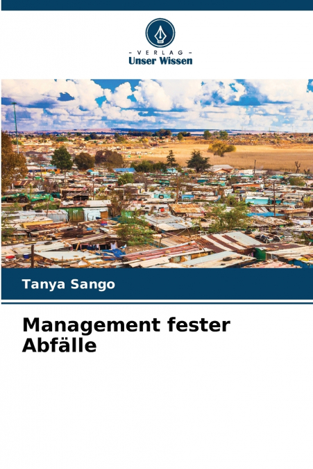Management fester Abfälle