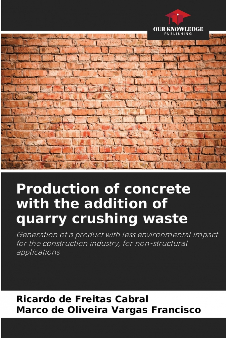 Production of concrete with the addition of quarry crushing waste