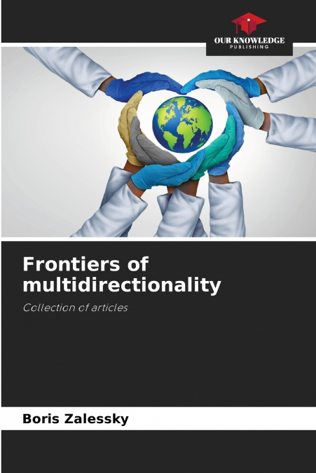 Frontiers of multidirectionality