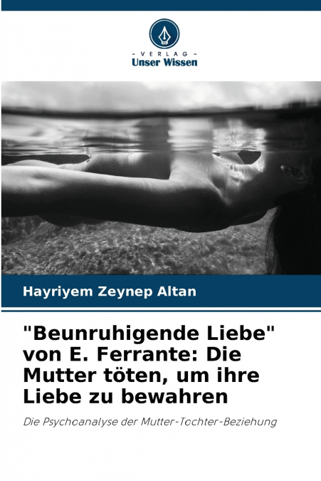 'Beunruhigende Liebe' von E. Ferrante