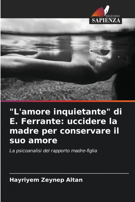 'L’amore inquietante' di E. Ferrante