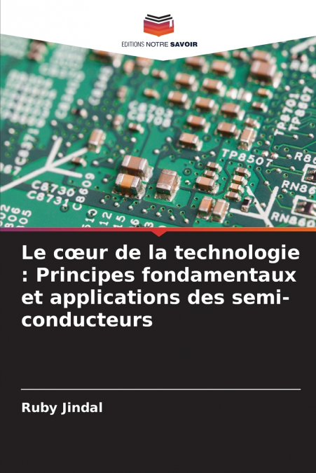 Le cœur de la technologie