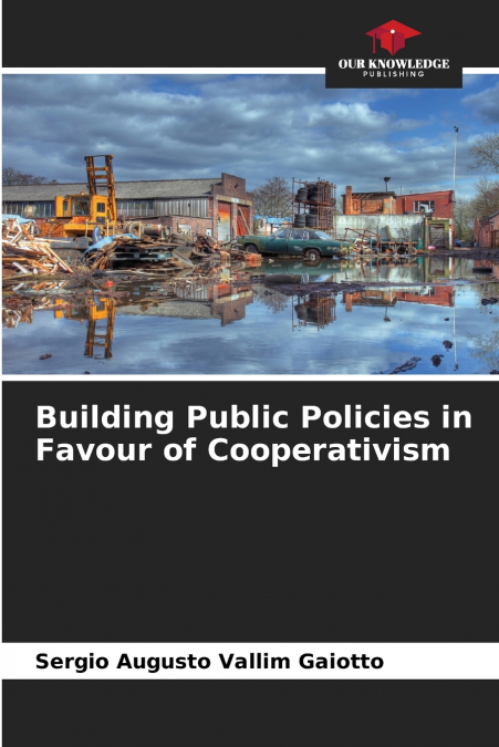 Building Public Policies in Favour of Cooperativism