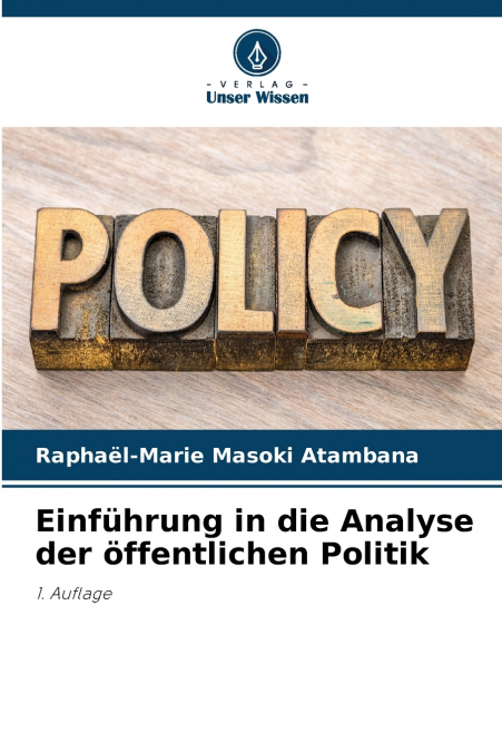 Einführung in die Analyse der öffentlichen Politik