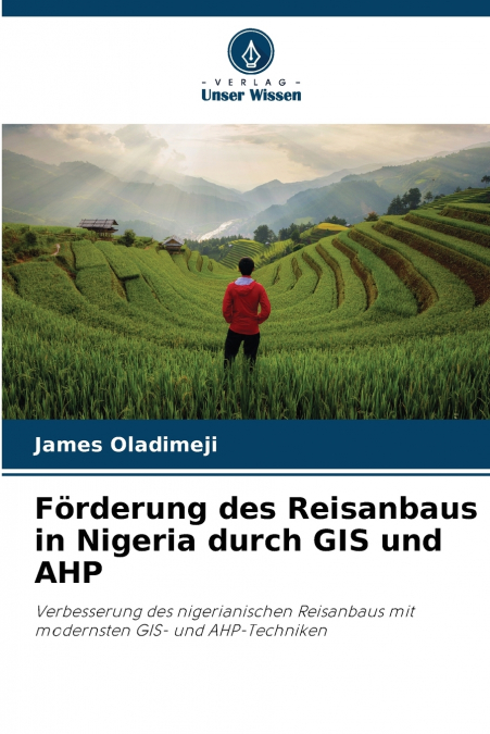 Förderung des Reisanbaus in Nigeria durch GIS und AHP