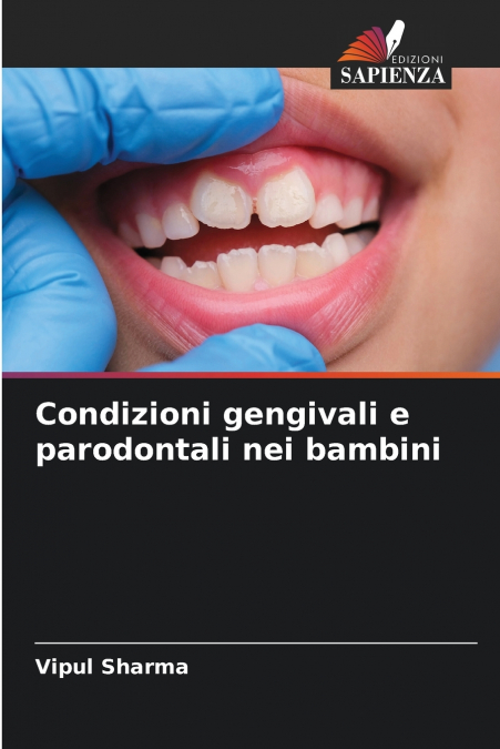 Condizioni gengivali e parodontali nei bambini