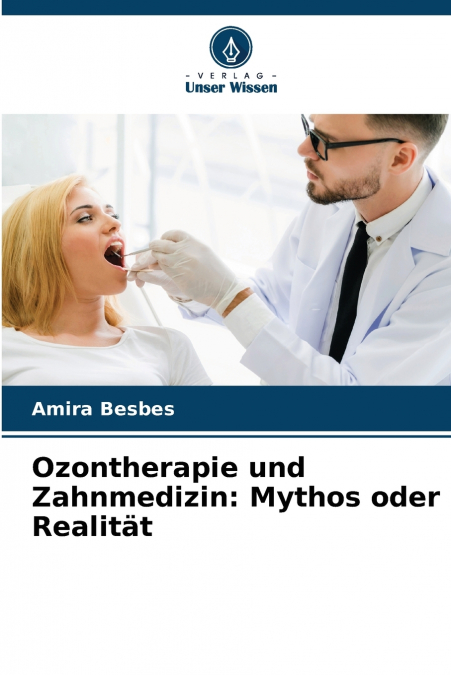 Ozontherapie und Zahnmedizin