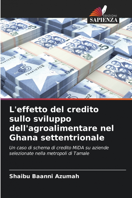 L’effetto del credito sullo sviluppo dell’agroalimentare nel Ghana settentrionale