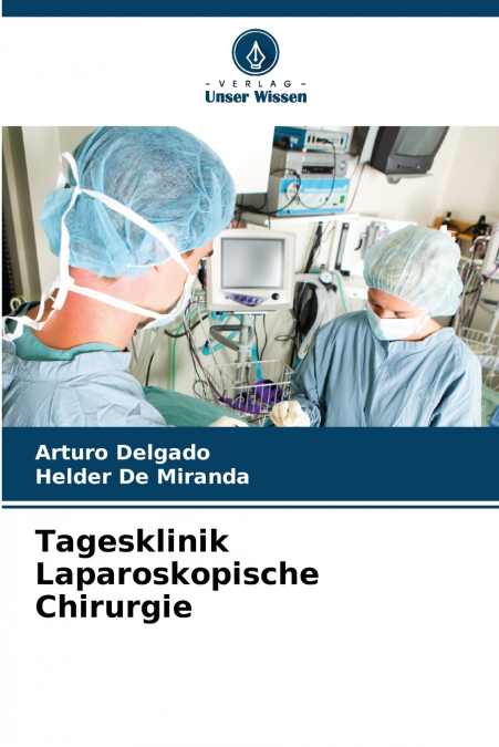 Tagesklinik Laparoskopische Chirurgie