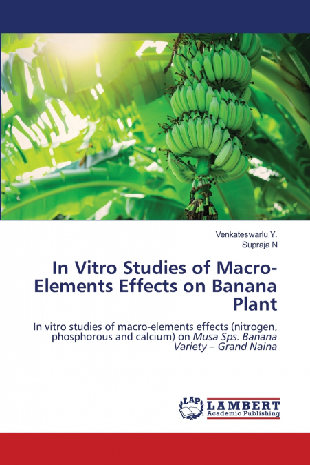 In Vitro Studies of Macro-Elements Effects on Banana Plant