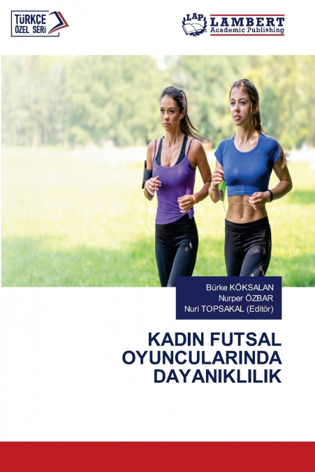KADIN FUTSAL OYUNCULARINDA DAYANIKLILIK