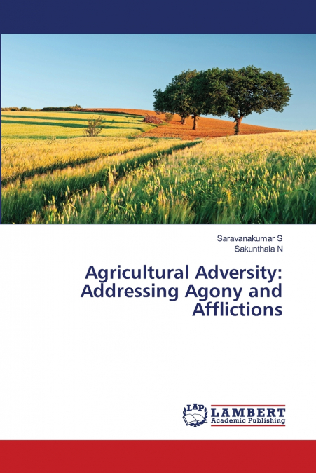 Agricultural Adversity