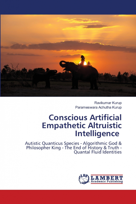Conscious Artificial Empathetic Altruistic Intelligence