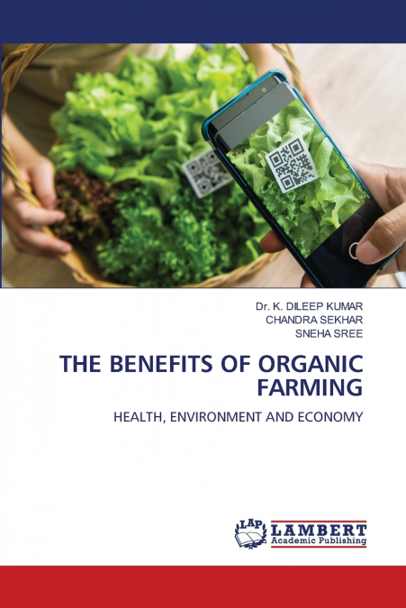 THE BENEFITS OF ORGANIC FARMING