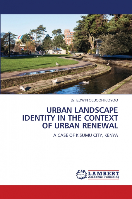URBAN LANDSCAPE IDENTITY IN THE CONTEXT OF URBAN RENEWAL