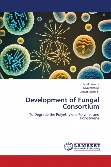 Development of Fungal Consortium