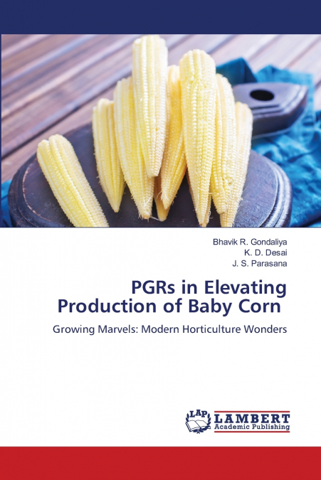 PGRs in Elevating Production of Baby Corn
