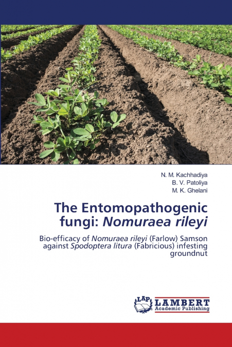 The Entomopathogenic fungi