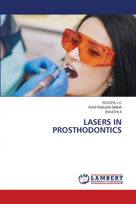 LASERS IN PROSTHODONTICS