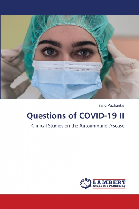 Questions of COVID-19 II