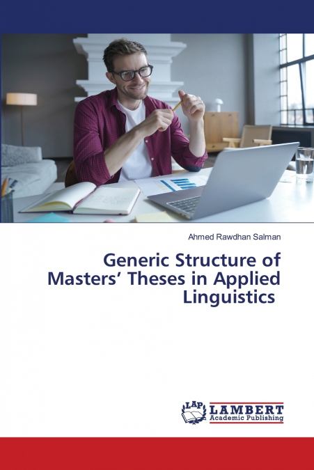 Generic Structure of Masters’ Theses in Applied Linguistics