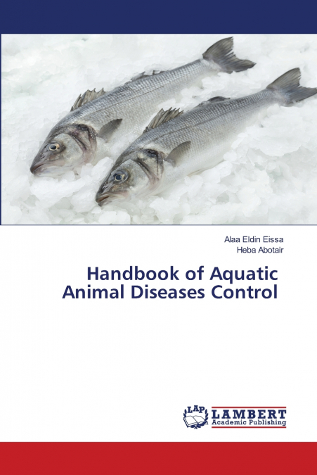 Handbook of Aquatic Animal Diseases Control