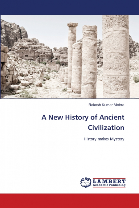 A New History of Ancient Civilization