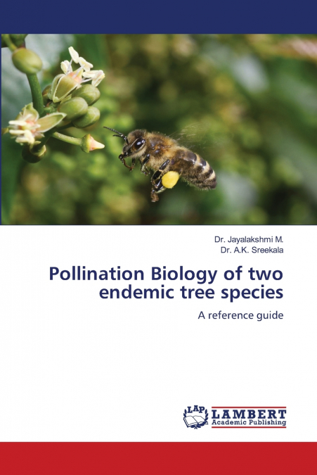 Pollination Biology of two endemic tree species