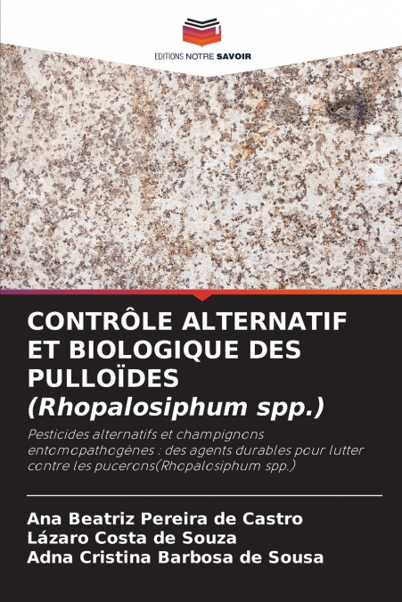 CONTRÔLE ALTERNATIF ET BIOLOGIQUE DES PULLOÏDES (Rhopalosiphum spp.)