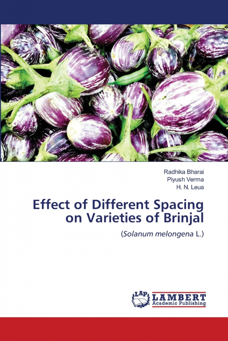 Effect of Different Spacing on Varieties of Brinjal