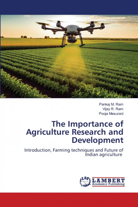 The Importance of Agriculture Research and Development