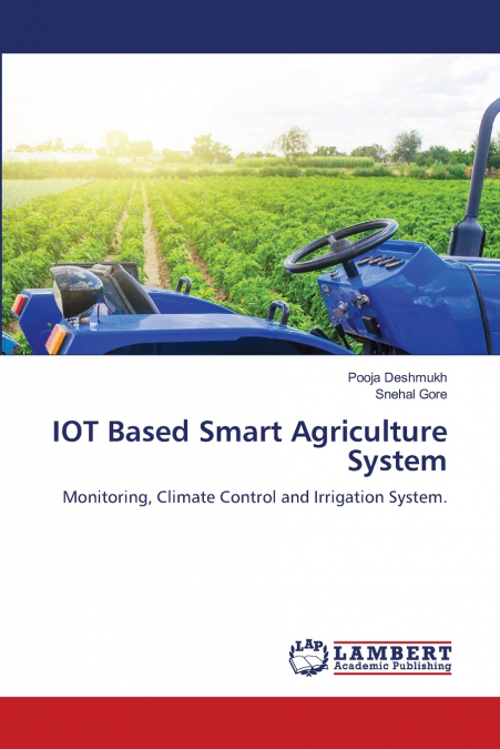 IOT Based Smart Agriculture System
