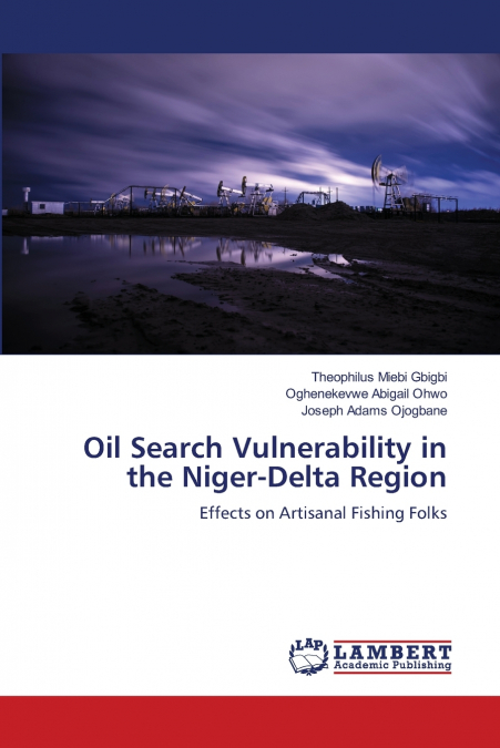 Oil Search Vulnerability in the Niger-Delta Region
