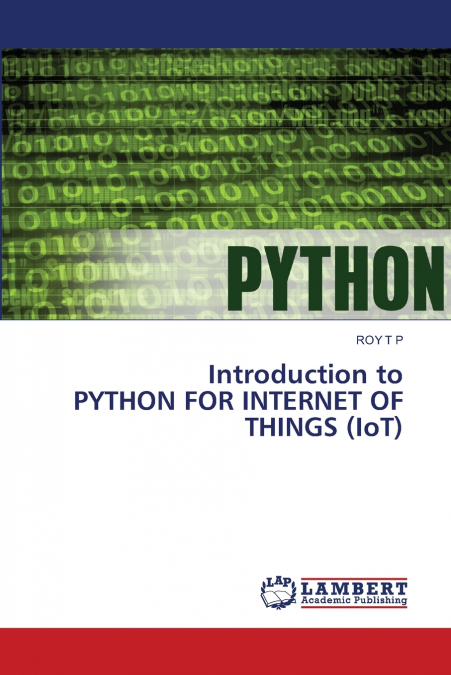 Introduction to PYTHON FOR INTERNET OF THINGS (IoT)
