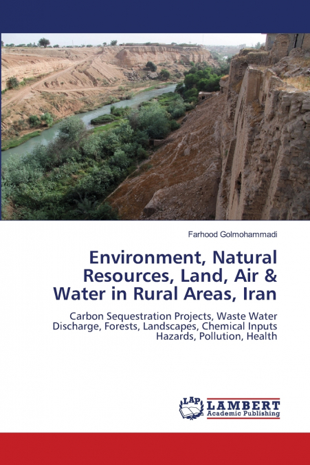 Environment, Natural Resources, Land, Air & Water in Rural Areas, Iran