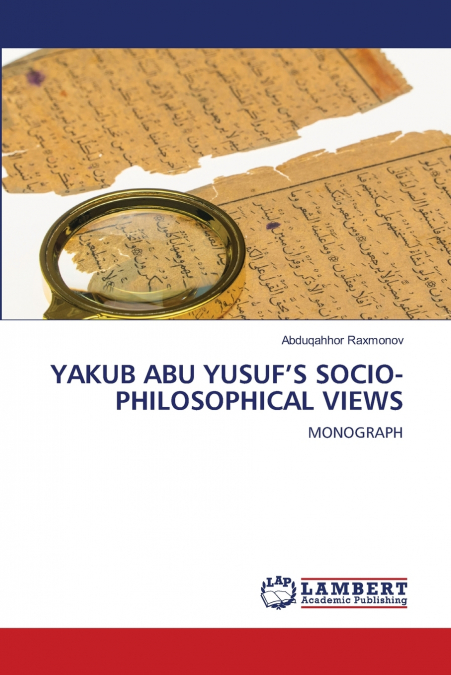 YAKUB ABU YUSUF’S SOCIO-PHILOSOPHICAL VIEWS