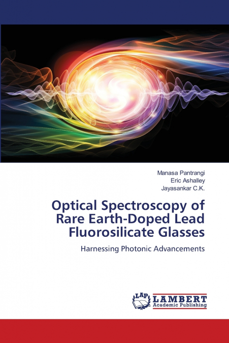 Optical Spectroscopy of Rare Earth-Doped Lead Fluorosilicate Glasses