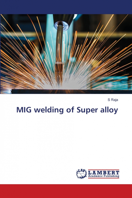 MIG welding of Super alloy
