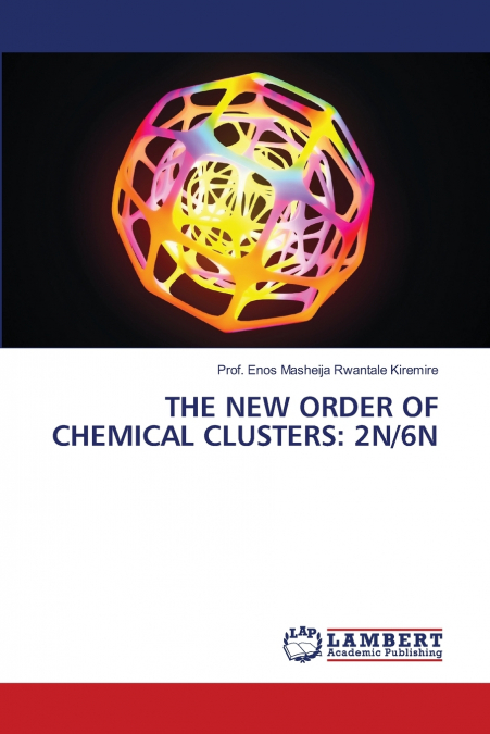THE NEW ORDER OF CHEMICAL CLUSTERS