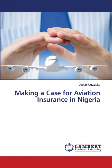 Making a Case for Aviation Insurance in Nigeria