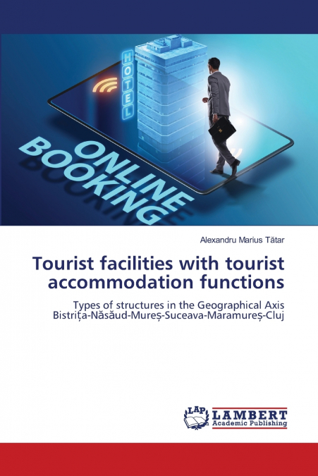 Tourist facilities with tourist accommodation functions