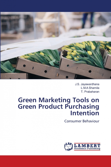 Green Marketing Tools on Green Product Purchasing Intention